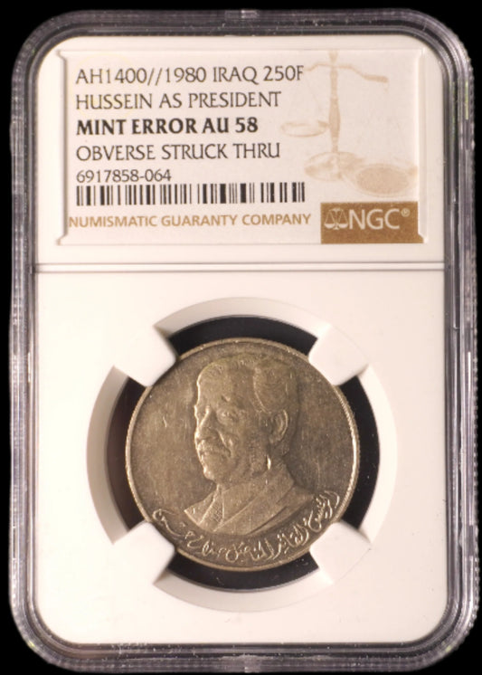 Lot 849: Iraq - 1980 - 250 Fils - Saddam Hussein as President - NGC MINT ERROR AU 58 - Obverse Struck Thru