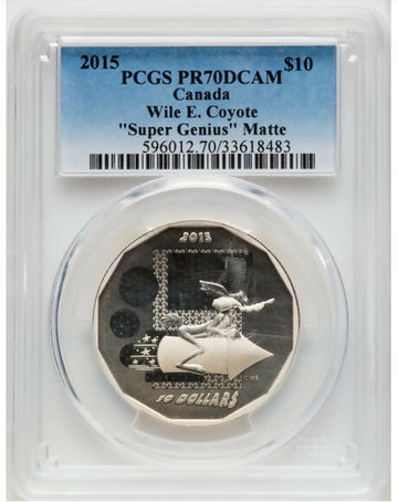 Canada: Matte "Super Genius" 10 Dollars 2015 PR70 Deep Cameo PCGS, Wile E. Coyote